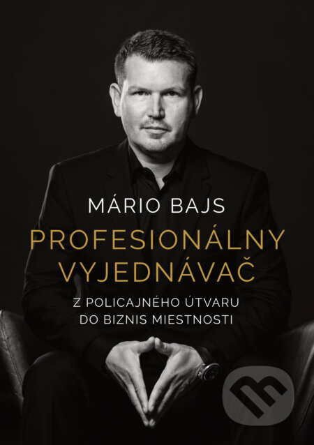 Profesionálny vyjednávač (Z policajného útvaru do biznis miestnosti) - kniha z kategorie Psychologie