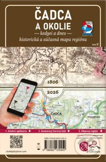 Čadca a okolie – Kedysi a dnes