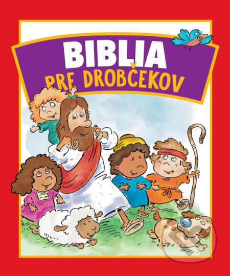 Biblia pre drobčekov - Thomas Mack - kniha z kategorie Křesťanství