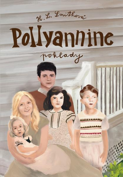 Pollyannine poklady - Harriet Lummis Smith - kniha z kategorie Beletrie pro děti