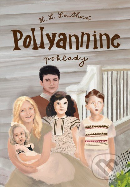 Pollyannine poklady - Harriet Lummis Smith - kniha z kategorie Beletrie pro děti