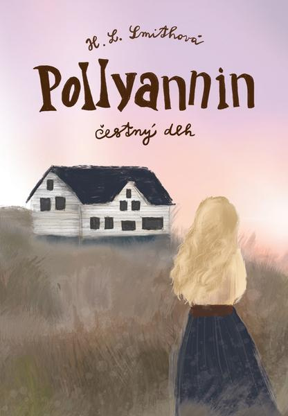 Pollyannin čestný dlh - Harriet Lummis Smith - kniha z kategorie Pro děti