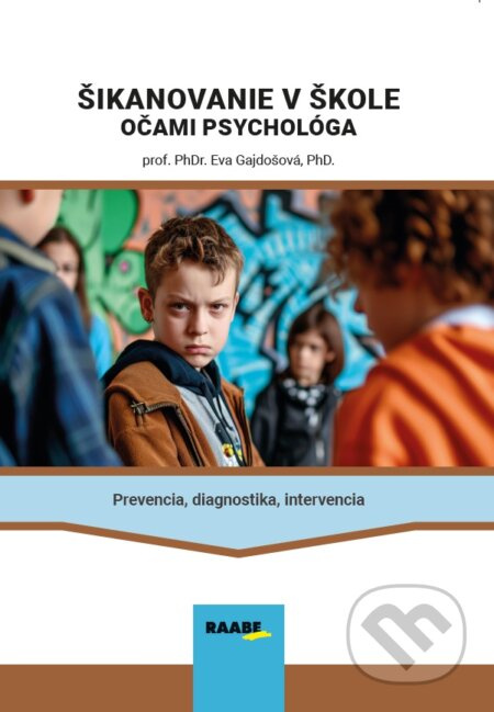 Šikanovanie v škole očami psychológa - Eva Gajdošová - kniha z kategorie Odborné a naučné