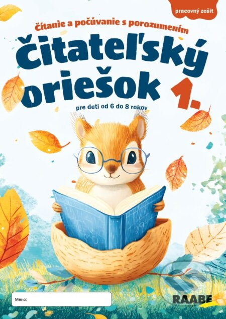 Čitateľský oriešok 1 - Danuša Dragulová-Faktorová, Igor Válek, Xénia Jursová Faktorová, Hana Košková, Lennie Maxxová, Mária Mydlová - kniha z…