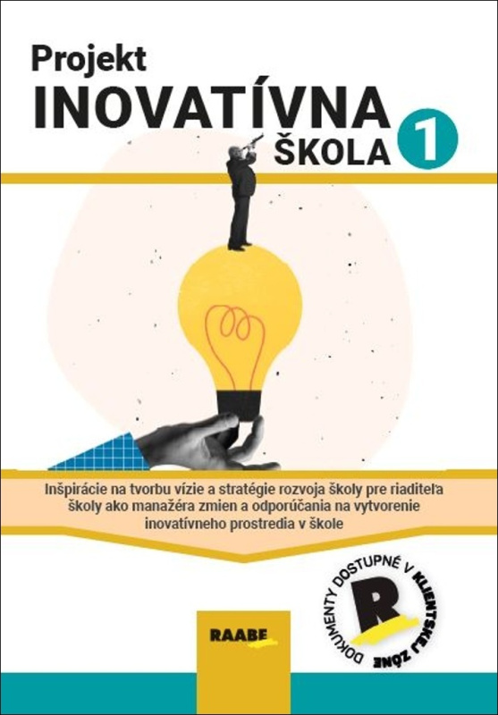 Projekt Inovatívna škola 1 - Andrea Baranovská, Erika Falťanová, Jakub Hanták, Danica Končeková, Eva Polláková, Václav Trojan, Darina Výbohová -…