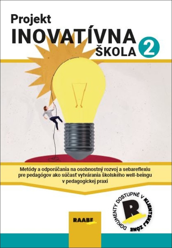 Projekt Inovatívna škola 2 - Dana Čopanová, Anna Janovská, Peter Kusý, Marianna Muller de Morais, Darina Výbohová - kniha z kategorie Pedagogika