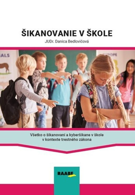 Šikanovanie v škole -  Danica Bedlovičová