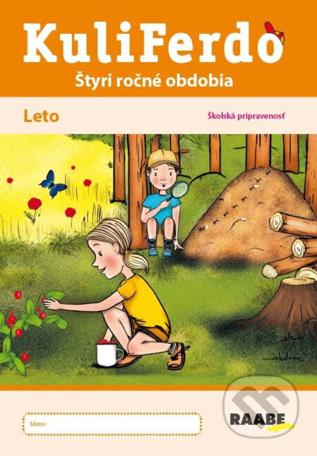 Kuliferdo leto – školská pripravenosť - Hana Nádvorníková, Jana Pechancová, Noemi Keřkovská - kniha z kategorie 1. stupeň