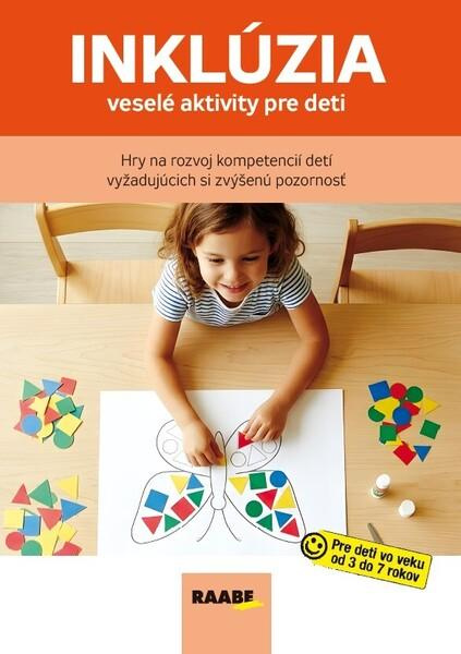 Inklúzia – veselé aktivity pre deti - kolektív autorov - kniha z kategorie Beletria