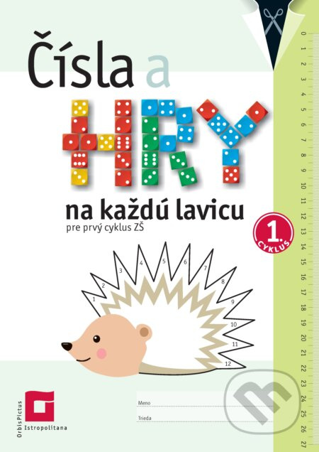 Čísla a hry na každú lavicu pre 1. cyklus ZŠ - Monika Olosová - kniha z kategorie 1. stupeň