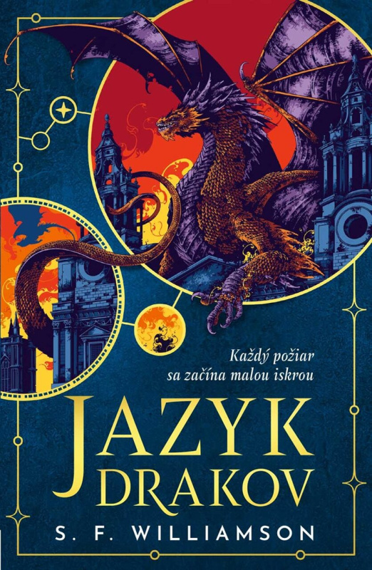 Jazyk drakov (Každý požiar sa začína malou iskrou)