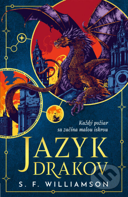 Jazyk drakov (Každý požiar sa začína malou iskrou)
