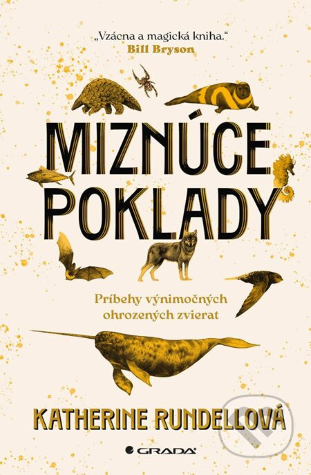 Miznúce poklady (Príbehy výnimočných ohrozených zvierat)