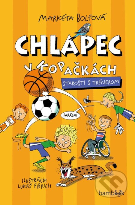 Chlapec v kopačkách - Starosti s trénerom - Markéta Bolfová, Lukáš Fibrich (ilustrátor) - kniha z kategorie Beletrie pro děti