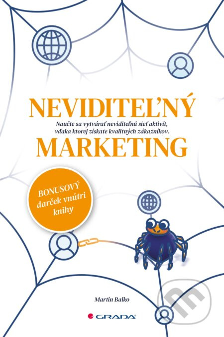 Neviditeľný marketing (Nehľadajte zákazníkov. Umožnite im, aby našli oni vás.) - kniha z kategorie Marketingová komunikace