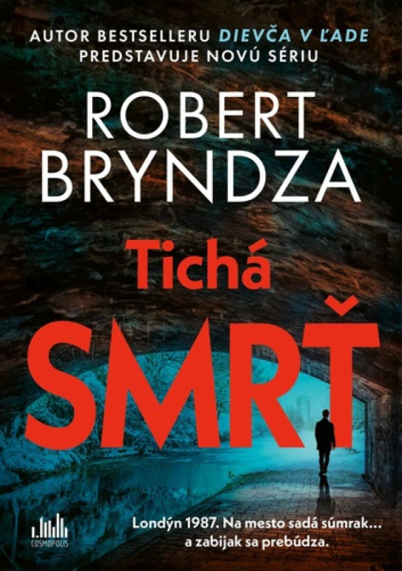 Tichá smrť (Londýn 1987. Na mesto sadá súmrak... a zabijak sa prebúdza.)