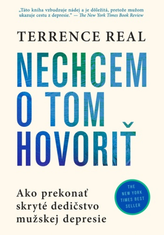 Nechcem o tom hovoriť - Terrence Real