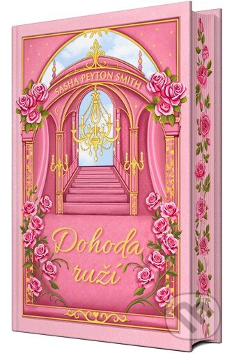Dohoda ruží - Sasha Peyton Smith - kniha z kategorie Beletrie pro děti