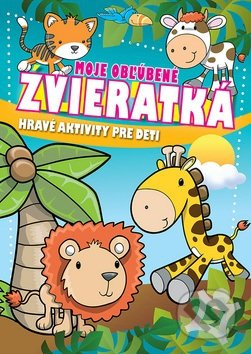 Moje obľúbené zvieratká (Hravé aktivity pre deti) - kniha z kategorie Úkoly pro děti