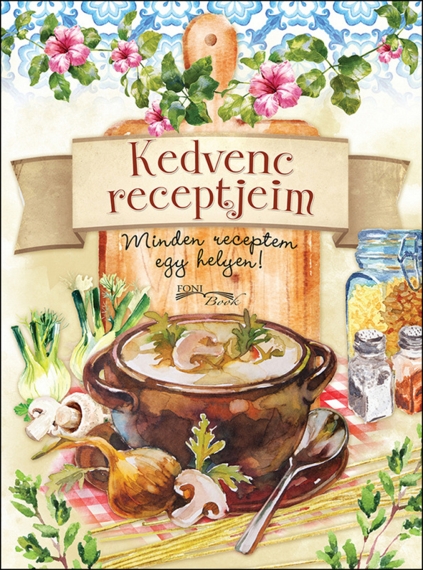 Kedvenc receptjeim - kniha z kategorie Kuchařky
