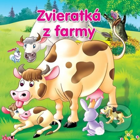 Zvieratká z farmy - kniha z kategorie Pro děti