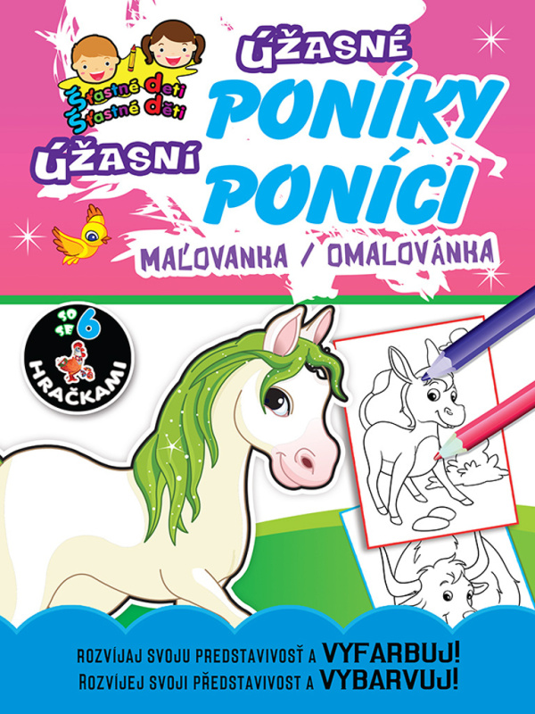 Úžasné poníky - Úžasní poníci (Rozvíjaj svoju predstavivosť a vyfarbuj! / Rozvíjej svoji představivost a vybarvuj!) - kniha z kategorie Kreslení