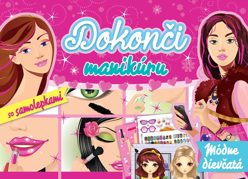 Dokonči manikúru - Módne dievčatá (so samolepkami) - kniha z kategorie Beletrie pro děti