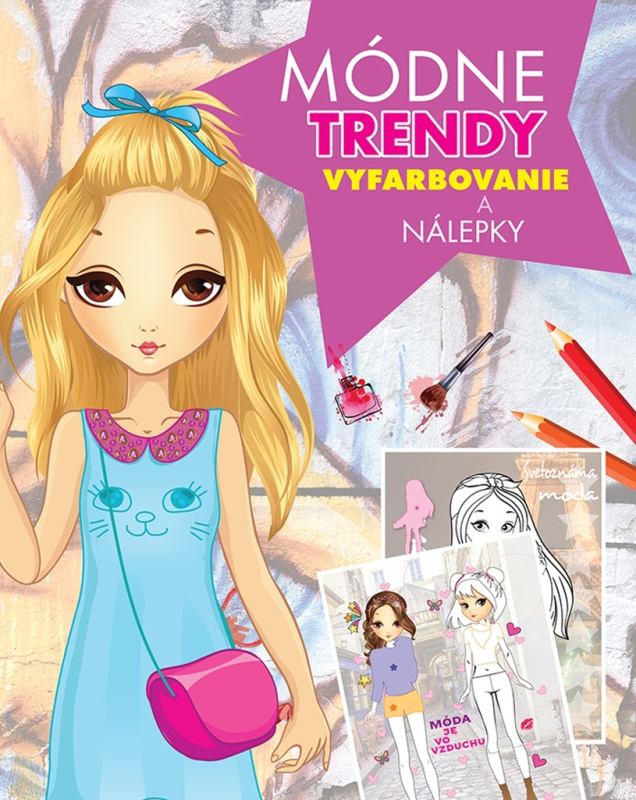 Módne trendy (Vyfarbovanie a nálepky) - kniha z kategorie Pohádky