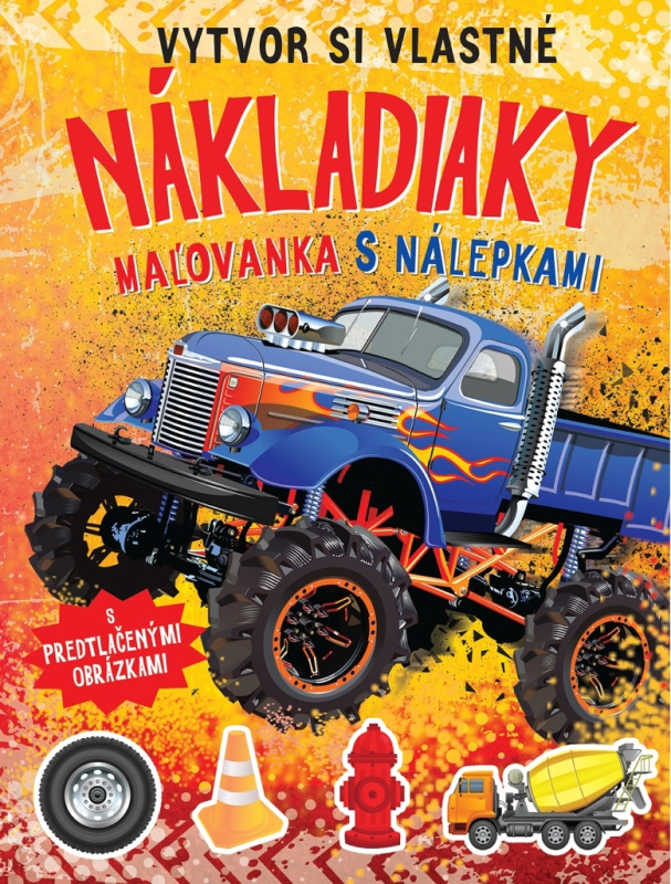 Vytvor si vlastné nákladiaky - kniha z kategorie Omalovánky