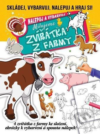 Milujeme zvířátka z farmy - Skládej, vybarvuj, nalepuj a hraj si!