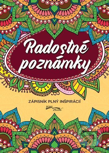 Radostné poznámky (2. vydanie) (Zápisník plný inšpirácií) - kniha z kategorie Zápisníky, kalendáře
