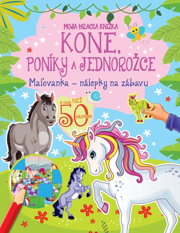 Kone, poníky a jednorožce - Moja hracia knižka - kniha z kategorie Omalovánky
