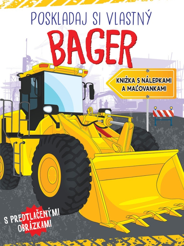 Poskladaj si bager - kniha z kategorie Omalovánky