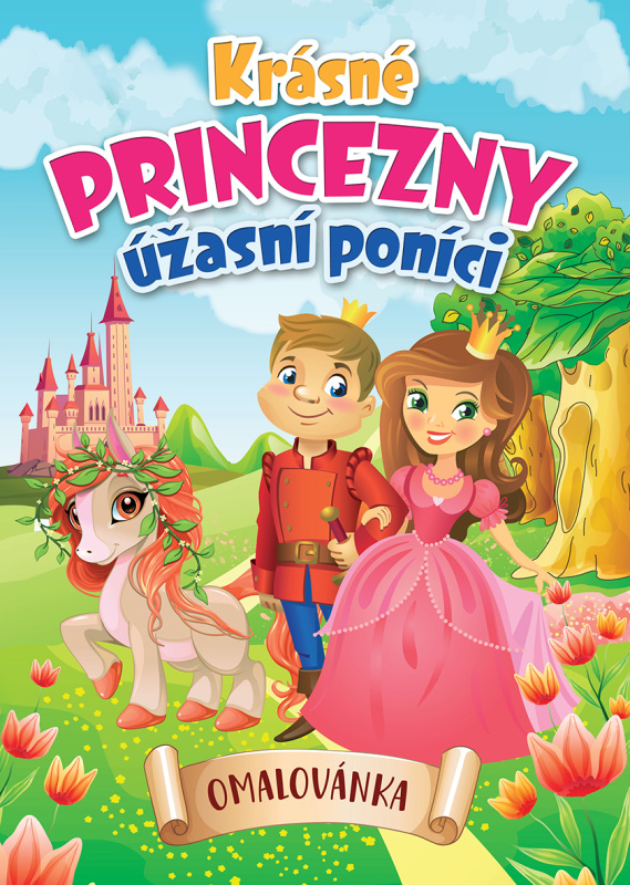 Krásné princezny úžasní poníci omalovánka