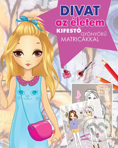 Divat az életem