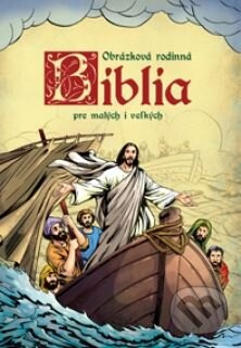 Obrázková rodinná Biblia (Pre malých i veľkých) - Emese Sipos - kniha z kategorie Bible