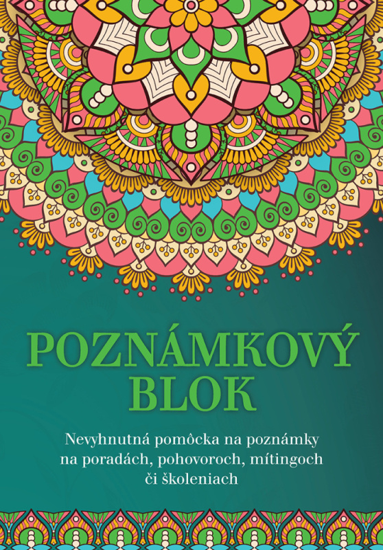 Poznámkový blok (Nevyhnutná pomôcka na poznámky na poradách, pohovoroch, mítingoch či školeniach)