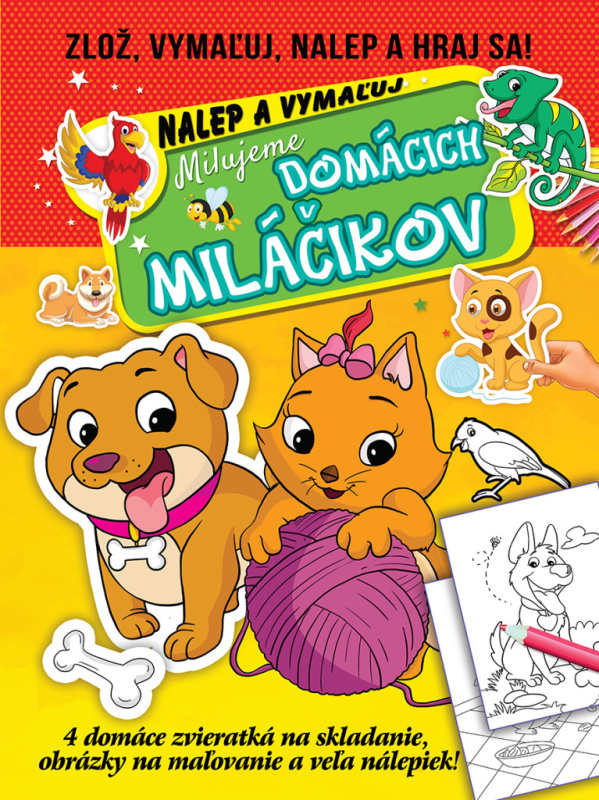 Milujeme domácich miláčikov - nalep a vymaľuj (Zlož, vymaľuj, nalep a hraj sa!) - kniha z kategorie Omalovánky