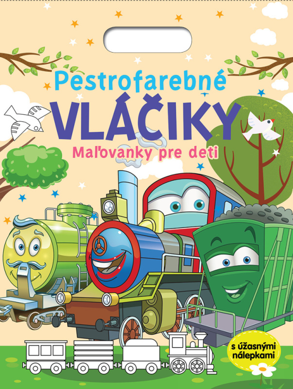 Pestrofarebné vláčiky - Maľovanky pre deti (s úžasnými nálepkami) - kniha z kategorie Omalovánky