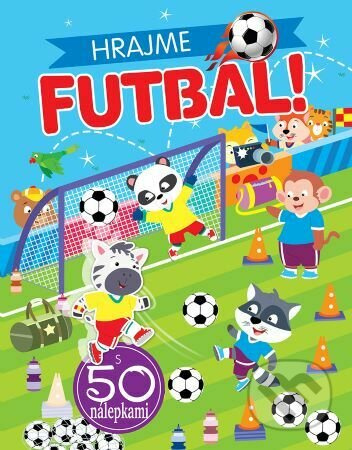 Hrajme futbal (s 50 nálepkami) - kniha z kategorie Úkoly pro děti