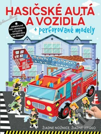 Hasičské autá a vozidlá + perforované modely - kniha z kategorie Úkoly pro děti