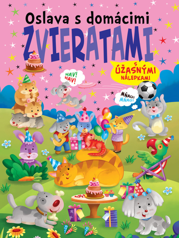Oslava s domácimi zvieratami (s úžasnými nálepkami) - kniha z kategorie Úkoly pro děti