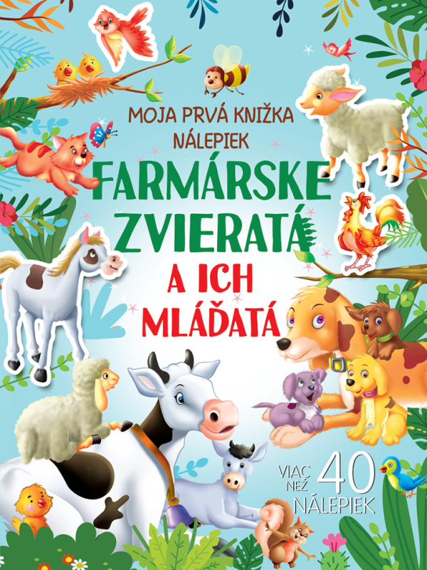 Farmárske zvieratá a ich mláďatá (Moja prvá knižka nálepiek) - kniha z kategorie Samolepky