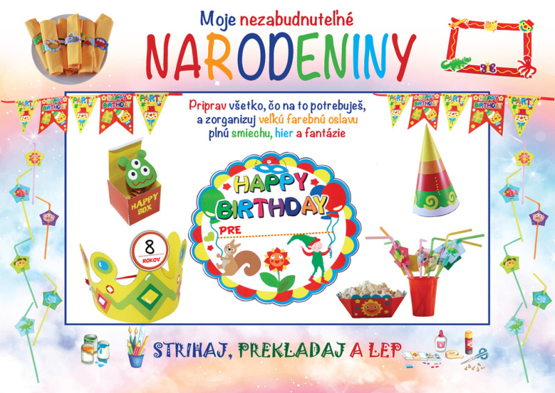 Moje nezabudnuteľné narodeniny - kniha z kategorie Vystřihovánky