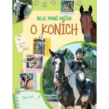 Moje první knížka o koních - Můj deník 22x28cm