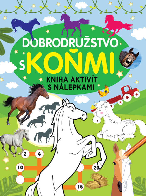 Dobrodružstvo s koňmi (Kniha aktivít s nálepkami) - kniha z kategorie Pro děti