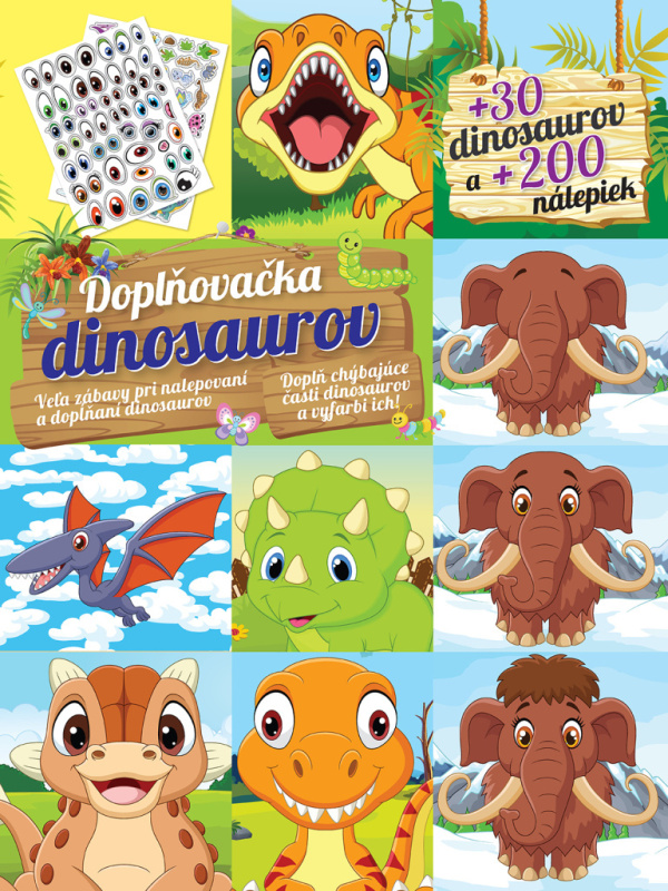 Doplňovačka dinosaurov (+30 dinosaurov a + 200 nálepiek) - kniha z kategorie Pro děti