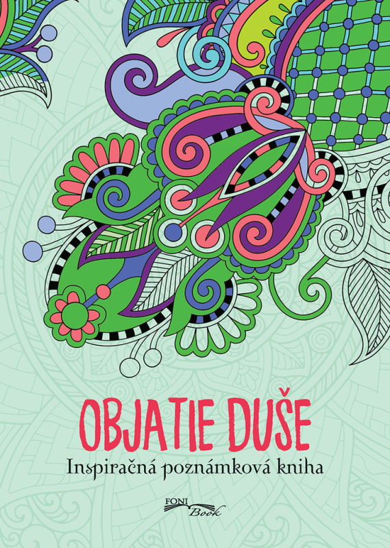 Objatie duše (Inšpiračná poznámková kniha) - kniha z kategorie Zápisníky, kalendáře