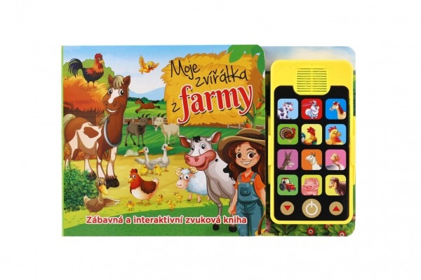 Moje zvířátka z farmy - Zvuková knížka s mobilem
