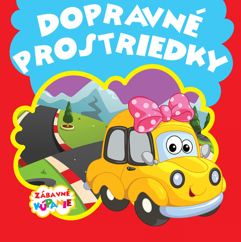 Dopravné prostriedky (Zábavné kúpanie) - kniha z kategorie Pro děti